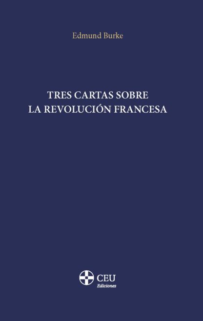 Tres cartas sobre la Revolución Francesa