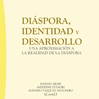 Diáspora, identidad y desarrollo. Una aproximación a la realidad de la diáspora