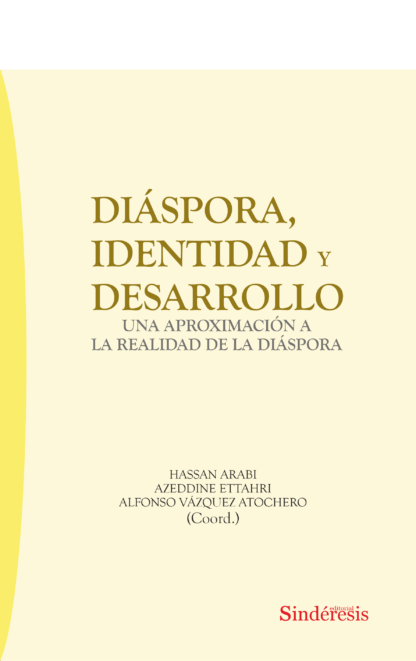 Diáspora, identidad y desarrollo. Una aproximación a la realidad de la diáspora