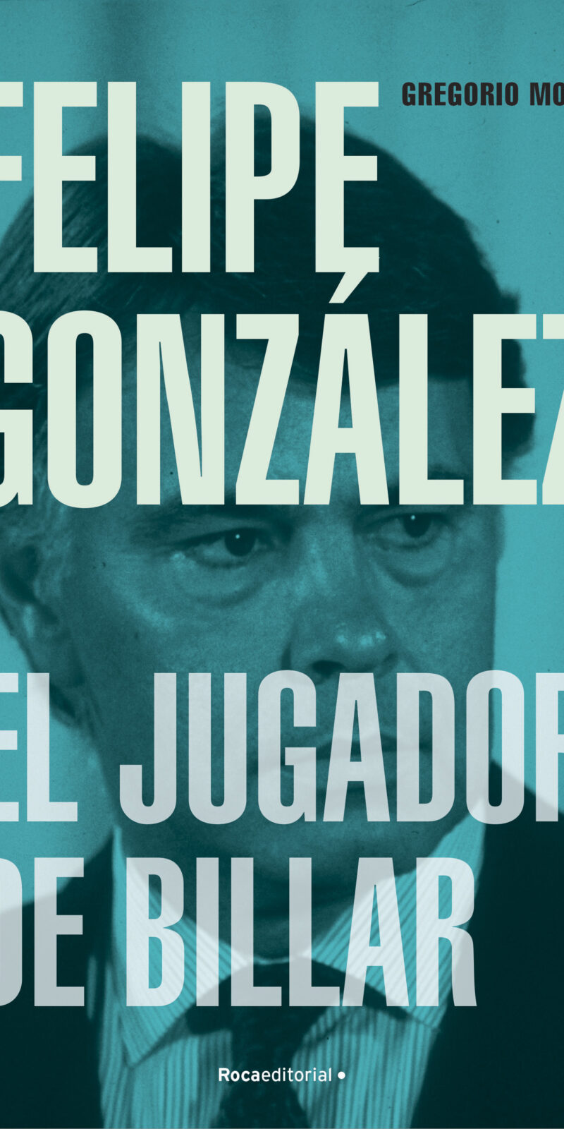 Felipe González. El jugador de billar