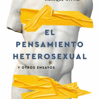El pensamiento heterosexual y otros ensayos