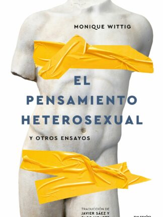El pensamiento heterosexual y otros ensayos