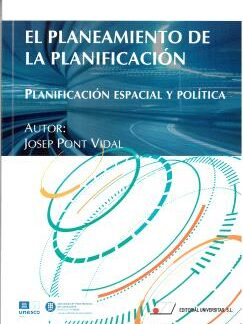 Planeamiento de la planificación. Planificación espacial y política