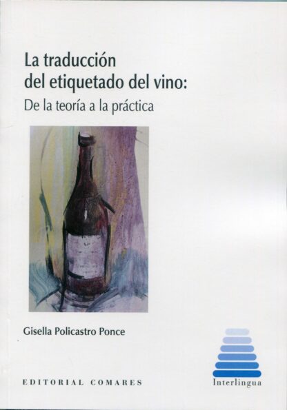 Traducción del etiquetado del vino: De la teoría a la práctica