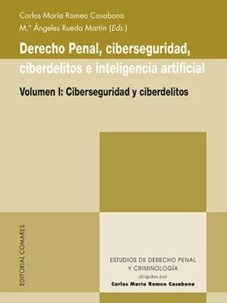 PDF Derecho penal, ciberseguridad, ciberdelitos e inteligencia artificial Volumen I