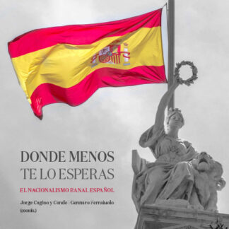 Donde menos te los esperas. El nacionalismo banal español