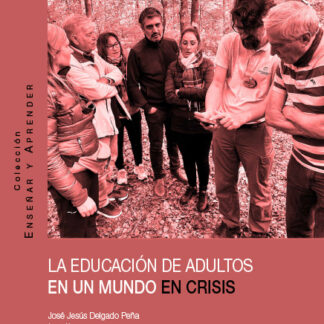 Educación de adultos en un mundo en crisis