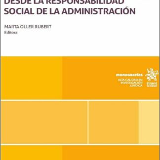 La garantía de la ética y la anticorrupción desde la responsabilidad social de la Administración