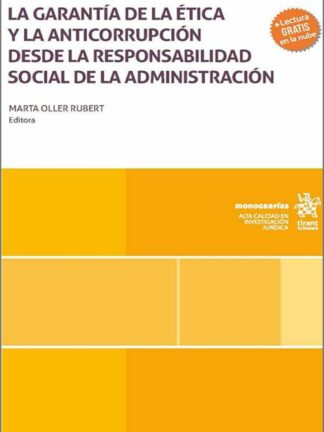 La garantía de la ética y la anticorrupción desde la responsabilidad social de la Administración