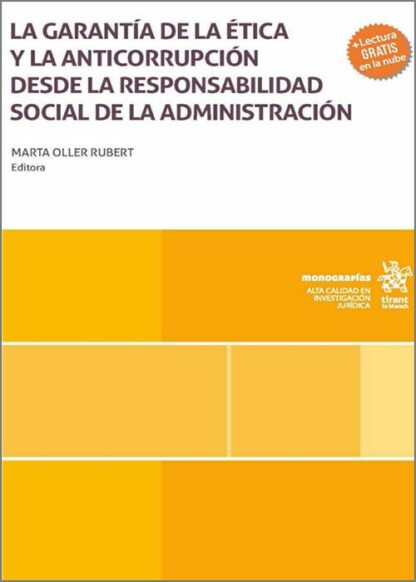 La garantía de la ética y la anticorrupción desde la responsabilidad social de la Administración