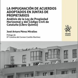 La impugnación de acuerdos adoptados en juntas de propietarios