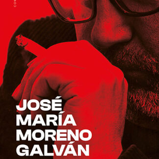 José María Moreno Galván. Biografía de un resistente (1923-1981)