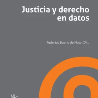 Justicia y derecho en datos