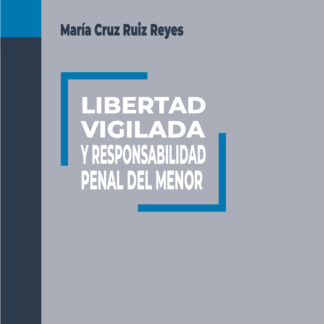Libertad vigilada y responsabilidad penal del menor