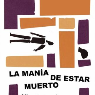 Manía de estar muerto