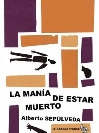 Manía de estar muerto