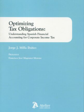 Optimizing tax obligations: understanding spanish financial accounting for corporate income tax