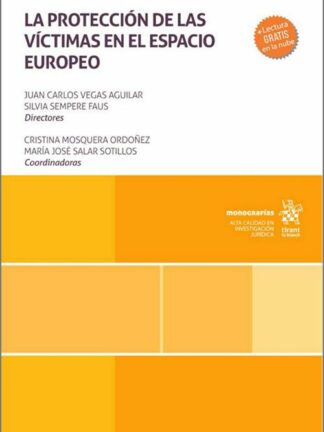 La protección de las víctimas en el espacio europeo