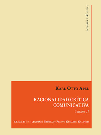 Racionalidad crítica comunicativa Vol II