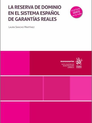 La reserva de dominio en el sistema español de garantías reales