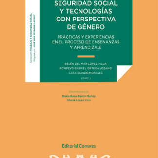 Seguridad Social y tecnologías con perspectiva de género. Prácticas y experiencias en el proceso de enseñanzas y aprendizaje