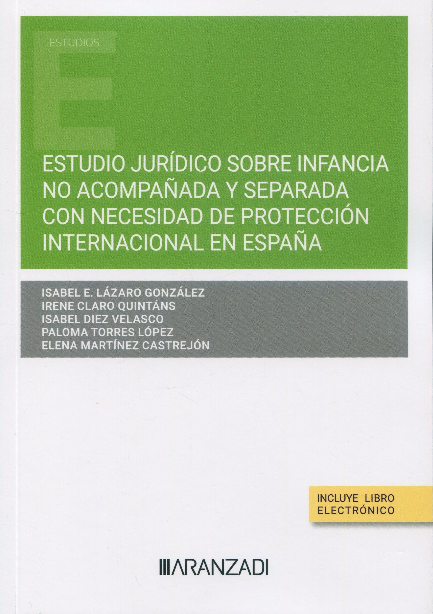 Estudio jurídico sobre infancia no acompañada y separada con necesidad de protección internacional en España