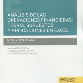 Análisis de las operaciones financieras: teoría, supuestos y aplicaciones en Excel