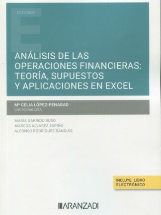 Análisis de las operaciones financieras: teoría, supuestos y aplicaciones en Excel