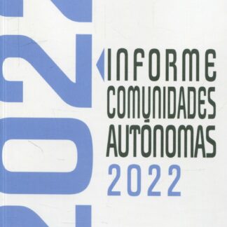 Informe Comunidades Autónomas 2022