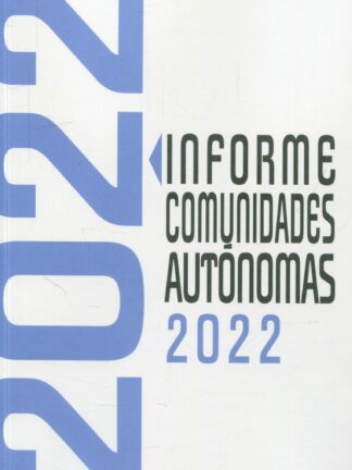 Informe Comunidades Autónomas 2022