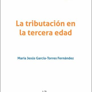 La tributación en la tercera edad
