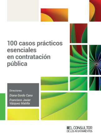 100 casos prácticos esenciales en contratación pública