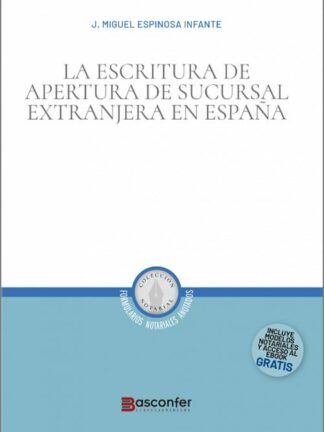 Escritura de apertura de sucursal extranjera en España