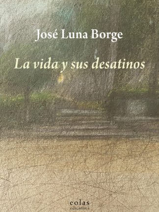 Vida y sus desatinos
