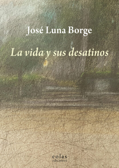 Vida y sus desatinos