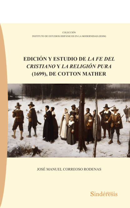 Edición y estudio de la Fe del cristianismo y la religión pura (1699), de Cotton Mather