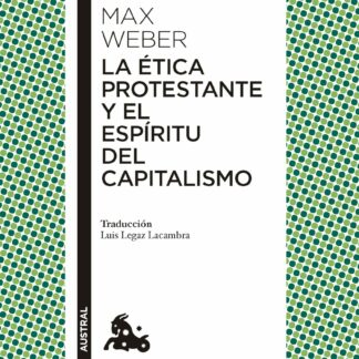 La ética protestante y el espíritu del capitalismo