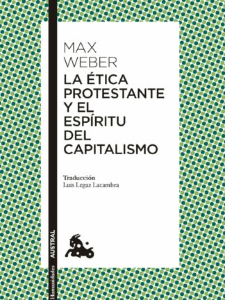 La ética protestante y el espíritu del capitalismo