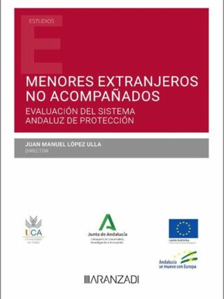 Menores extranjeros no acompañados. Evaluación del sistema andaluz de protección