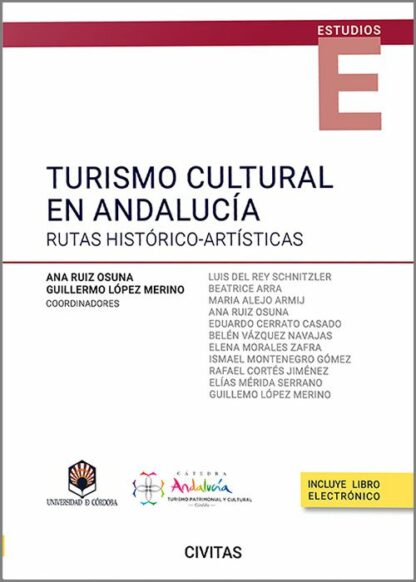 Turismo cultural en Andalucía. Rutas historico-artísticas
