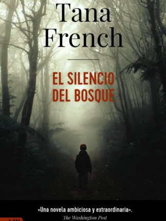 El silencio del bosque
