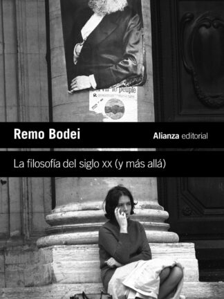 La filosofía del siglo XX (y más allá)