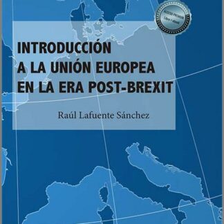 Introducción a la Unión Europea en la era Post-Brexit