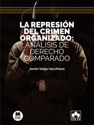 Represión del crimen organizado: análisis de derecho comparado