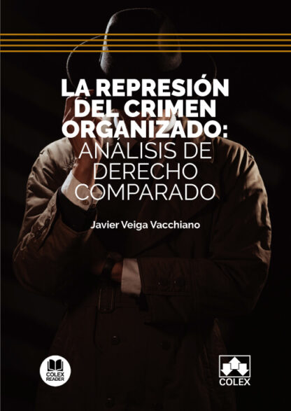 Represión del crimen organizado: análisis de derecho comparado