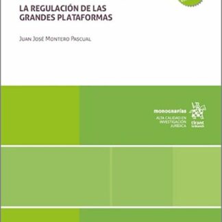 Reglamento de mercados digitales. La regulación de las grandes plataformas