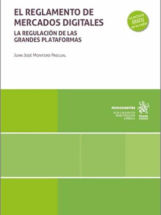 Reglamento de mercados digitales. La regulación de las grandes plataformas