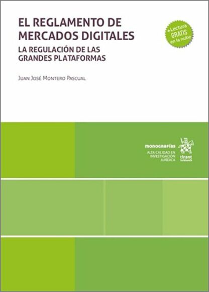 Reglamento de mercados digitales. La regulación de las grandes plataformas