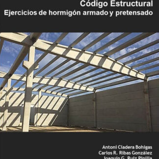Código estructural ejercicios de hormigón armado y pretensado