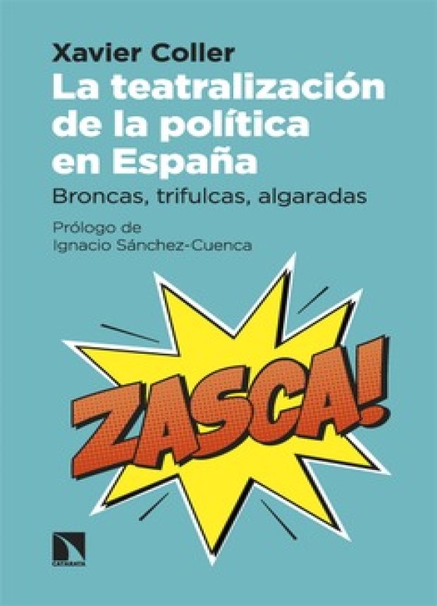 Teatralización de política en España / 9788413528984